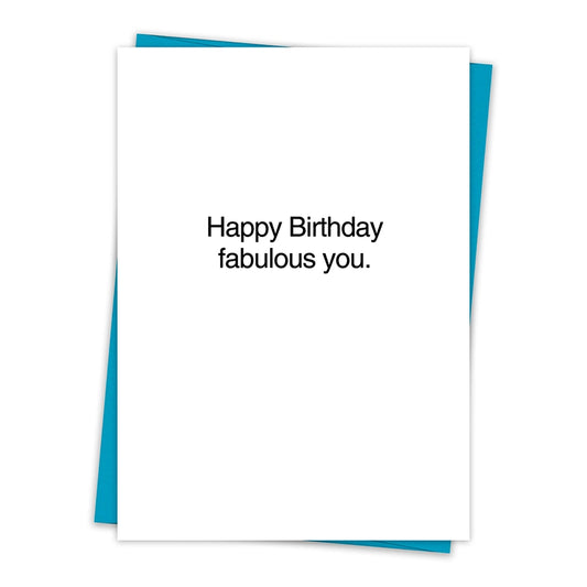 Birthday Card- Fabulous You